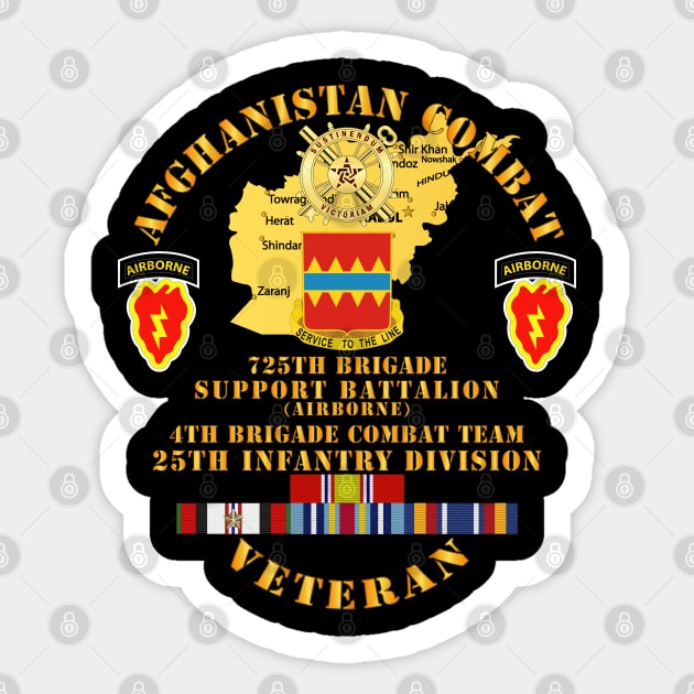 Afghanistan - Vet - 725TH Bde sPT Bn Abn  - 4th BCT 25th ID w AFGHAN SVC Sticker by twix123844